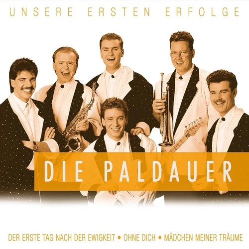 Die paldauer unsere ersten - die,